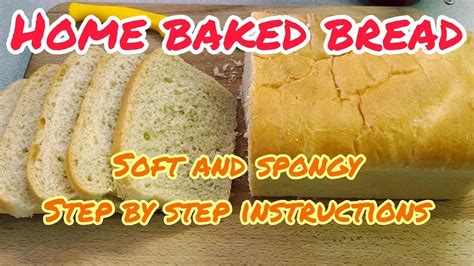 Home Baked Bread Easy Bread Making Recipe Homemade Bread For