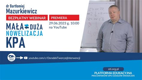 Oti Bezp Atny Webinar Ma A Du A Nowelizacja Kpa Youtube