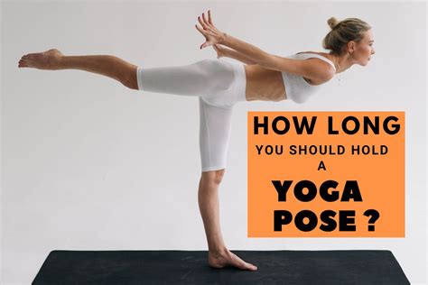 How Long Should You Hold A Yoga Pose For The Best Results Fitsri Yoga