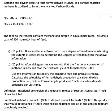 Solved Methane And Oxygen React To Form Formaldehyde HCHO Chegg