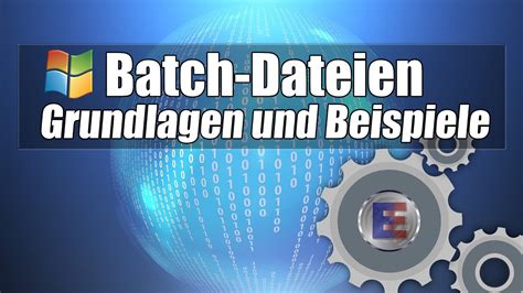 Windows Batch Dateien Erstellen Grundlagen Und Beispiele Youtube