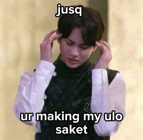 Jungwon Meme Enhypen Ang Saket Ng Ulo Ko Funny Quotes Tumblr