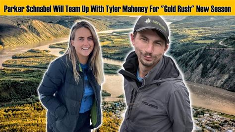 Video Parker Schnabel Teams Up With Tyler Mahoney For New Gold Rush