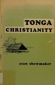 Tonga Christianity : Shewmaker, Stan : Free Download, Borrow, and ...