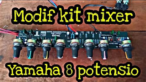 Modif Kit Mixer Yamaha 8 Potensio YouTube