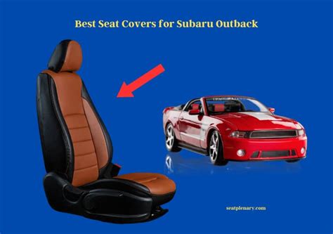 Best Seat Covers For Subaru Outback In Seat Plenary