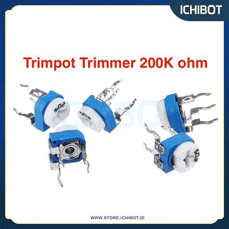 K Variable Resistor Trimpot Trimmer Potentiometer Ichibot Store