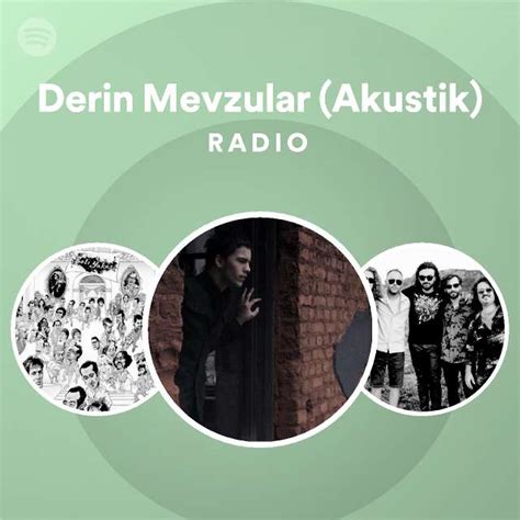 Derin Mevzular Akustik Radio Playlist By Spotify Spotify