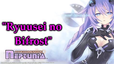 Hyperdimension Neptunia AMV Ryuusei No Bifrost YouTube