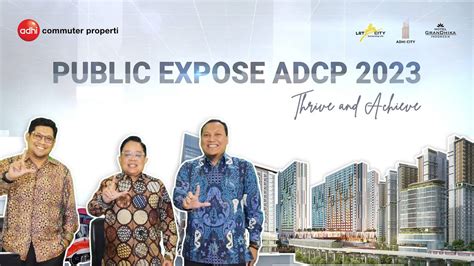 Public Expose 2023 PT Adhi Commuter Properti Tbk YouTube