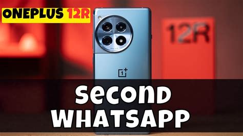 How To Use Dual Whatsapp Oneplus R Oneplus R Second Whatsapp