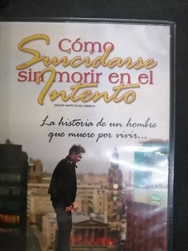 Como Suicidarse Sin Morir En El Intento Dvd Original