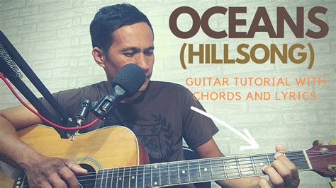 Oceans Hillsong Guitar Tutorial With Chords And Lyrics Youtube