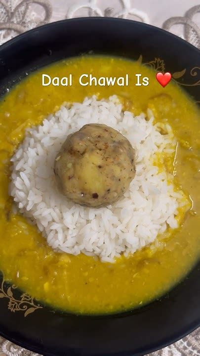 Daal Chawal Ek Emotion World Best Food 🍲 Daal Vaat Vorta