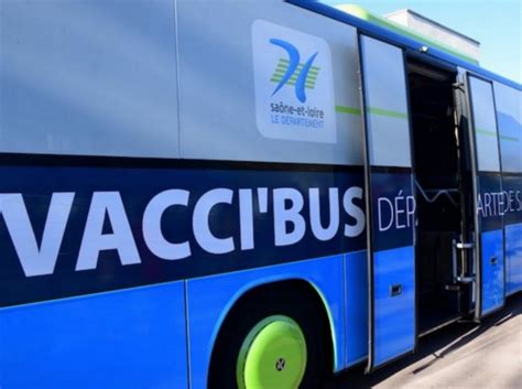 Coronavirus Retour Du Vacci Bus En Sa Ne Et Loire