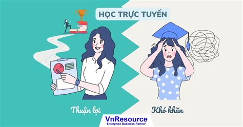 NHỮNG THUẬN LỢI VÀ KHÓ KHĂN HỌC TRỰC TUYẾN VnResource Blog