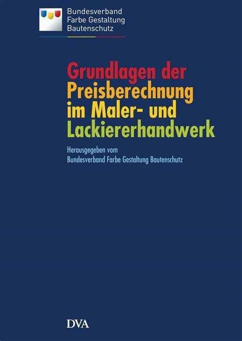 Grundlagen Der Preisberechnung Im Maler Und Lackiererhandwerk Auf Dem