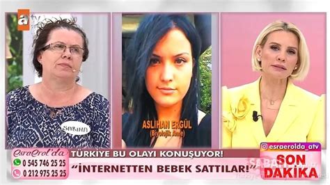 Esra Erolda Akılalmaz Olay İnternet üzerinden Bebek Satışı Iddiası