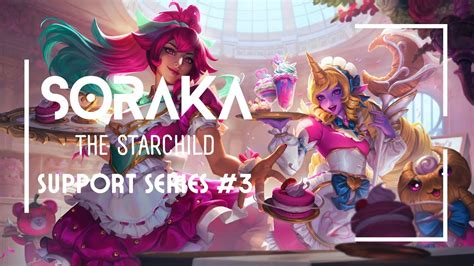 SORAKA 3 Vs Leona Cafe Cuties Summon Aery Diamond Season 13