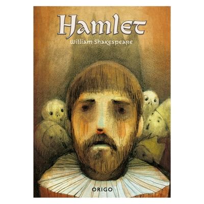 Origo Hamlet Autor A William Shakespeare Falabella