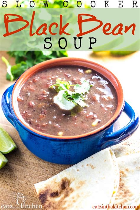 Slow Cooker Black Bean Soup Catz In The Kitchen