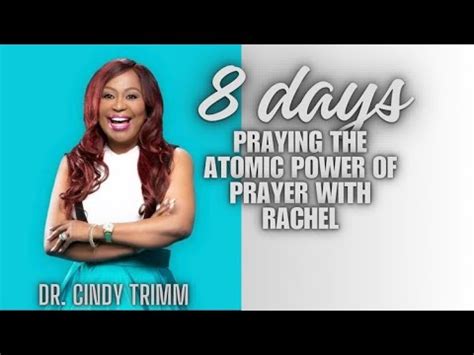 Dr Cindy Trimm S Atomic Power Of Prayer With Rachel Jesus