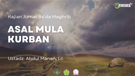 Asal Mula Kurban Ustadz Abdul Manan Lc YouTube