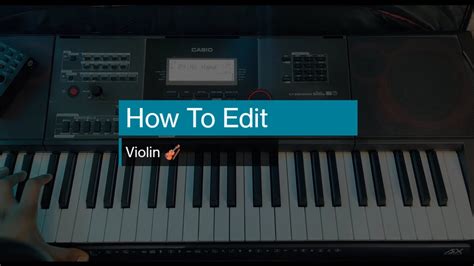 Casio Ctx 9000in Violin Tone Editing Tutorial YouTube