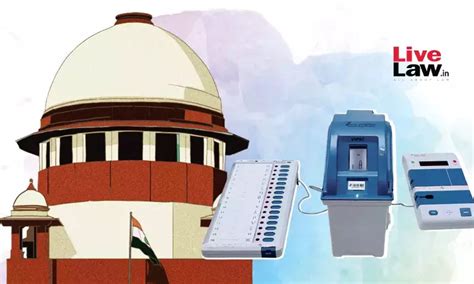 Plea In Supreme Court Seeks Probe Into Alleged EVM Manipulations