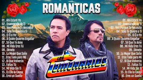 Los Temerarios Viejitas Romanticas Xitos Los Temerarios Mix