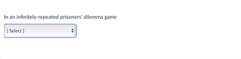 Solved In An Infinitely Repeated Prisoners Dilemma Game Chegg