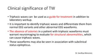 Triphasic waves in EEG | PPT