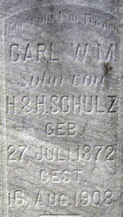 Carl W M Schulz Memorial Find A Grave