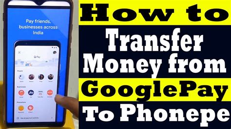 How To Transfer Money From Google Pay To Phonepe Google Pay Se