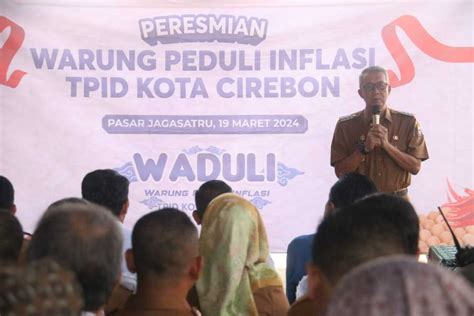 Pj Wali Kota Cirebon Hadiri Lounching Warung Peduli Inflasi Waduli