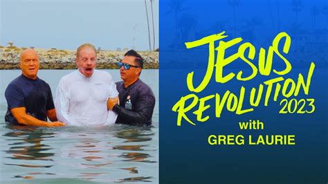 Jesus Revolution With Pastor Greg Laurie Pirates Cove