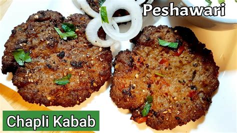 Peshawari Chapli Kabab Recipe Restaurant Style Original Chapli Kabab