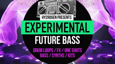 HY2ROGEN EXPERIMENTAL FUTURE BASS SAMPLE PACK YouTube