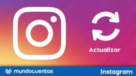 Actualizar Instagram A La Ltima Versi N En Ios Y Android