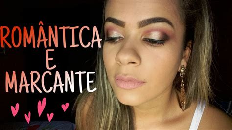 Maquiagem Rom Ntica E Marcante Youtube