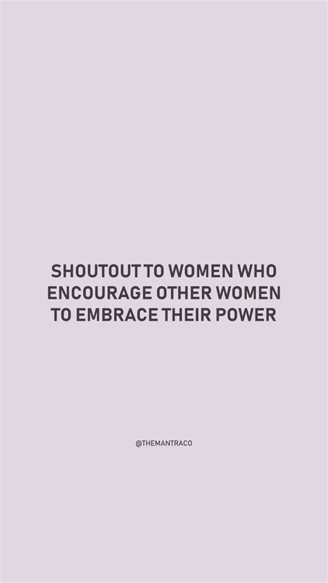 Women Empowerment Quote Empowerment Quotes Feminine Quotes Women