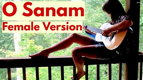 O Sanam Female Version Lucky Ali Full Cover Song Lyrical Song