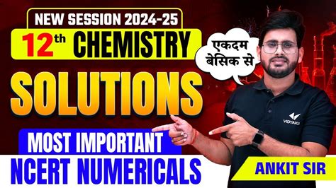 Solutions Chemistry Class 12th Class 12 Chemistry Chapter 1 Ncert Numericals Solutions Youtube