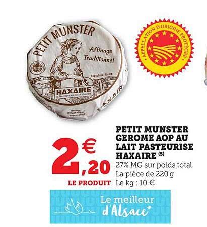 Promo Petit Munster Gérome Aop Au Lait Pasteurisé Haxaire chez Super U