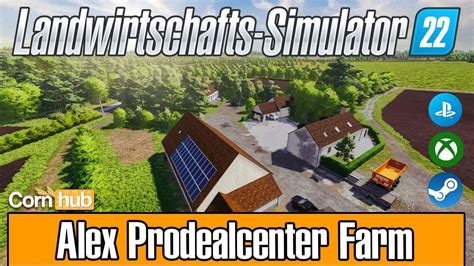 Ls Maps Alex Prodealcenter Farm Ls Mapvorstellung Youtube