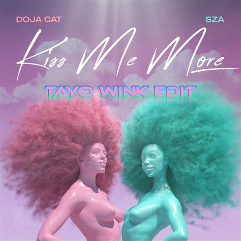 Doja Cat, SZA - Kiss Me More (Tayo Wink Edit EP) | Tayo Wink