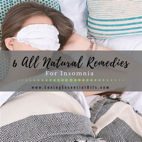 6 All Natural Sleep Remedies For Insomnia Loving Essential Oils