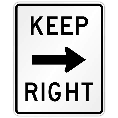 Keep Right White w/Left Overlay Traffic Sign for Sale & Rental