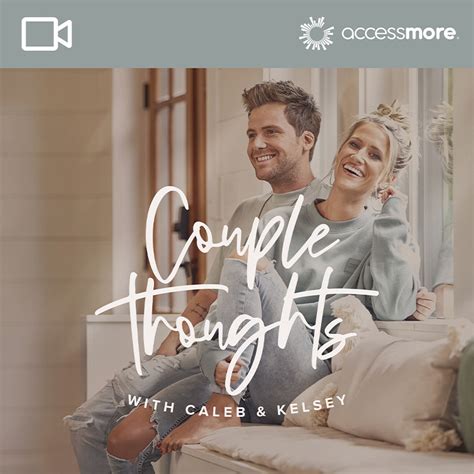 AccessMore: Couple Thoughts with Caleb & Kelsey VIDEO