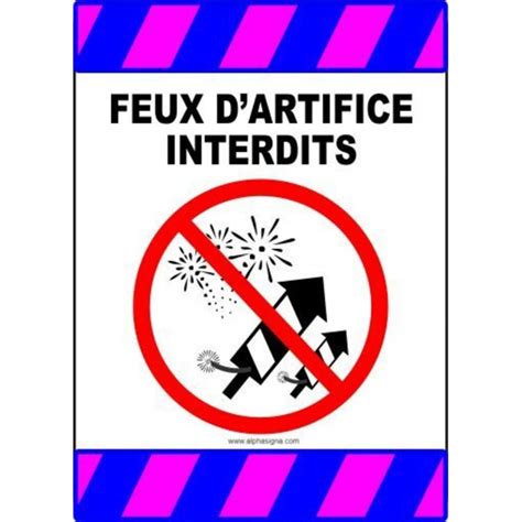 Affiche Pour Plein Air Haute Visibilit Feux D Artifice Interdits